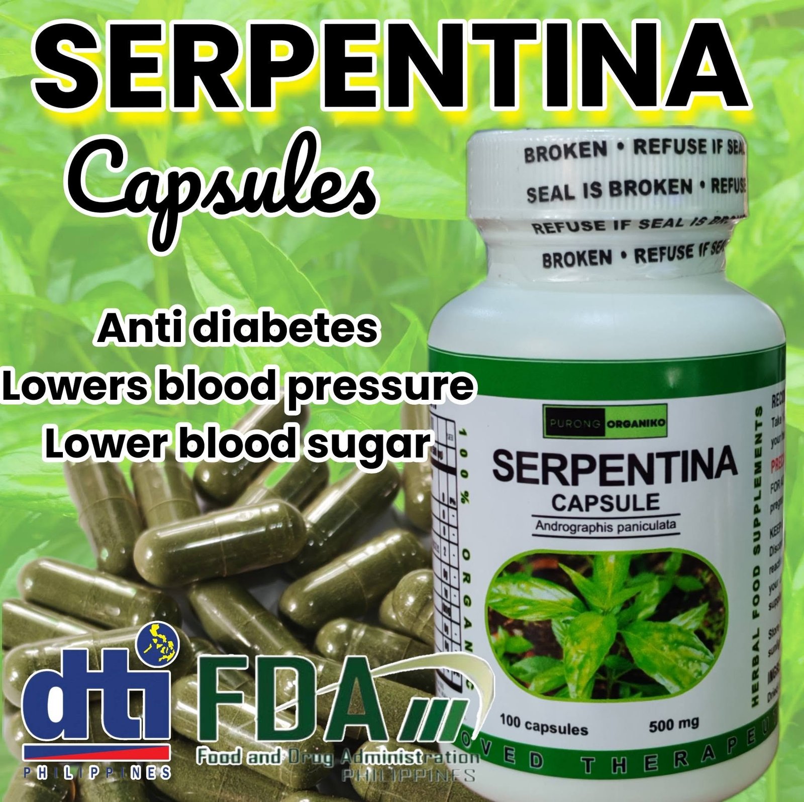 SERPENTINA CAPSULE (100 Capsules 500mg) ALL NATURALS AND ORGANIC / FDA APPROVED / BY PURONG ORGANIKO HERBAL PRODUCTS