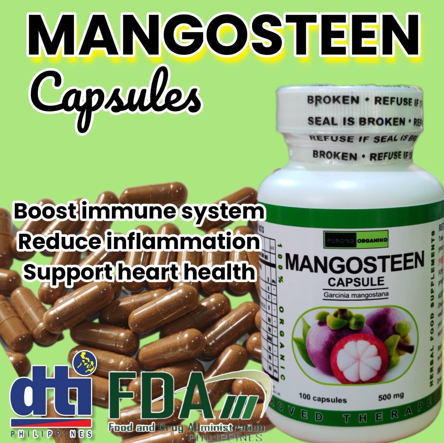 MANGOSTEEN HERBAL CAPSULE (100 Capsules 500mg) ALL NATURALS AND ORGANIC / FDA APPROVED / BY PURONG ORGANIKO HERBAL PRODUCTS