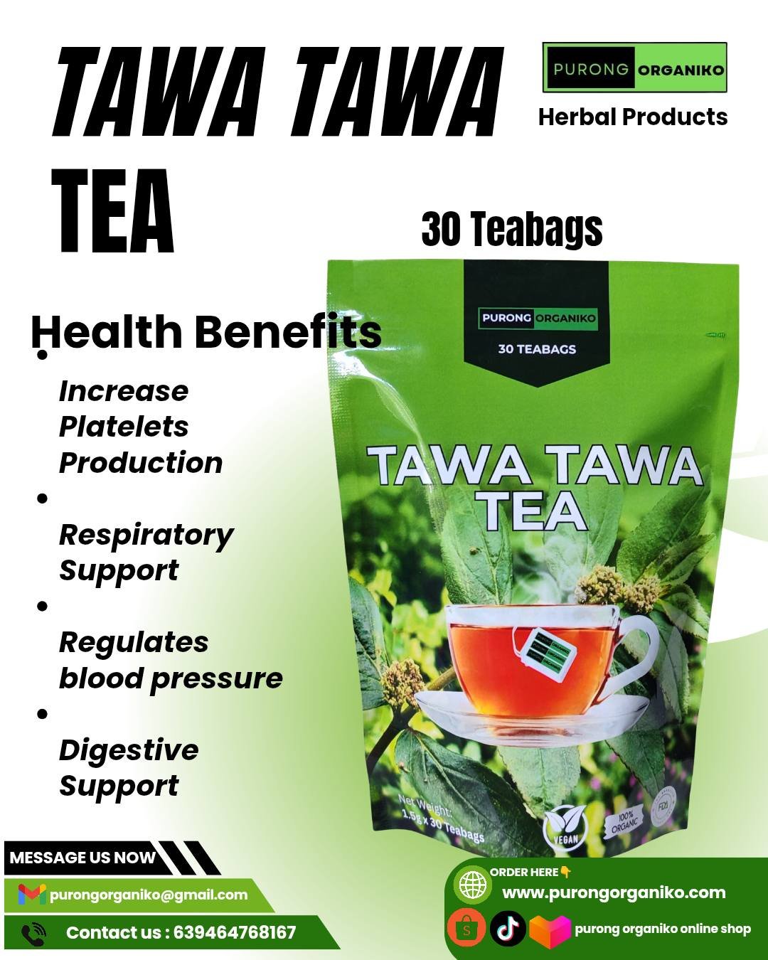 TAWA TAWA HERBAL TEA (30 Teabags) ALL NATURALS AND ORGANIC / FDA APPROVED / BY PURONG ORGANIKO HERBAL PRODUCTS
